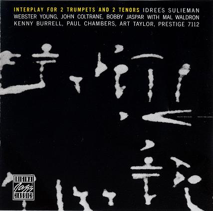 1957 Interplay for 2 Trumpets  2 Tenors OJC Coltrane, Jaspar, Sulieman, Young - cover.jpg