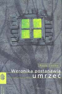 Galeria - Paulo Coelho - Weronika postanawia umrze.jpg