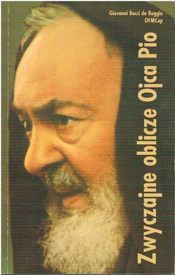 Zwyczajne oblicze ojca Pio - Zwyczajne oblicze ojca Pio.jpg