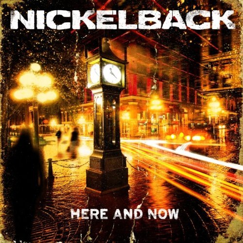Nickelback  - Here And Now 2011 - Here And Now.jpg