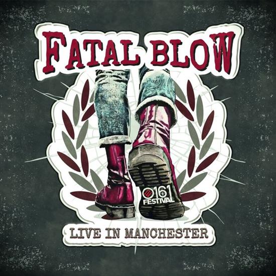 Fatal Blow - 2020 Live in Manchester - Fatal Blow - 2020 Live in Manchester.jpg