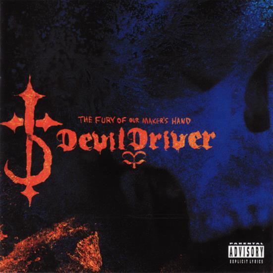 DevilDriver - The Fury of Our Makers Hand - DevilDriver - The Fury of Our Makers Hand.jpg
