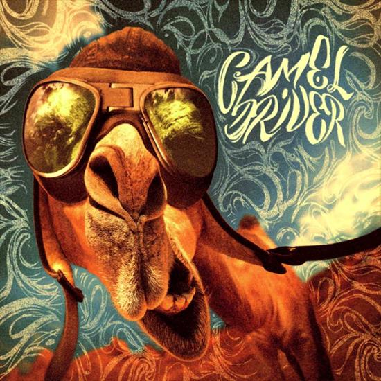 2014 - Camel Driver - cover.jpg