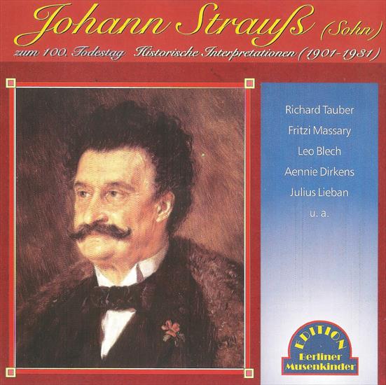 Muzyka poważna - Johann Strauss syn - Zum 100. Todestag. HistorischeInterpretationen 1901-1931 1999.jpg