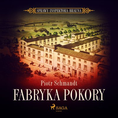Piotr Schmandt - Fabryka Pokory P. Werpachowski - folder.jpg