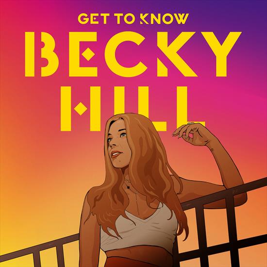 Becky Hill - 2019 - Get To Know - Cover.jpg