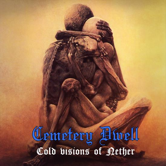 Cemetery Dwell Ar... - Cemetery Dwell Argentina-Cold Visions Of Nether Demo 2020.jpg