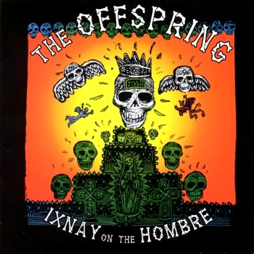 1997 Ixnay On The Hombre - 1997 Ixnay On The Hombre.jpg